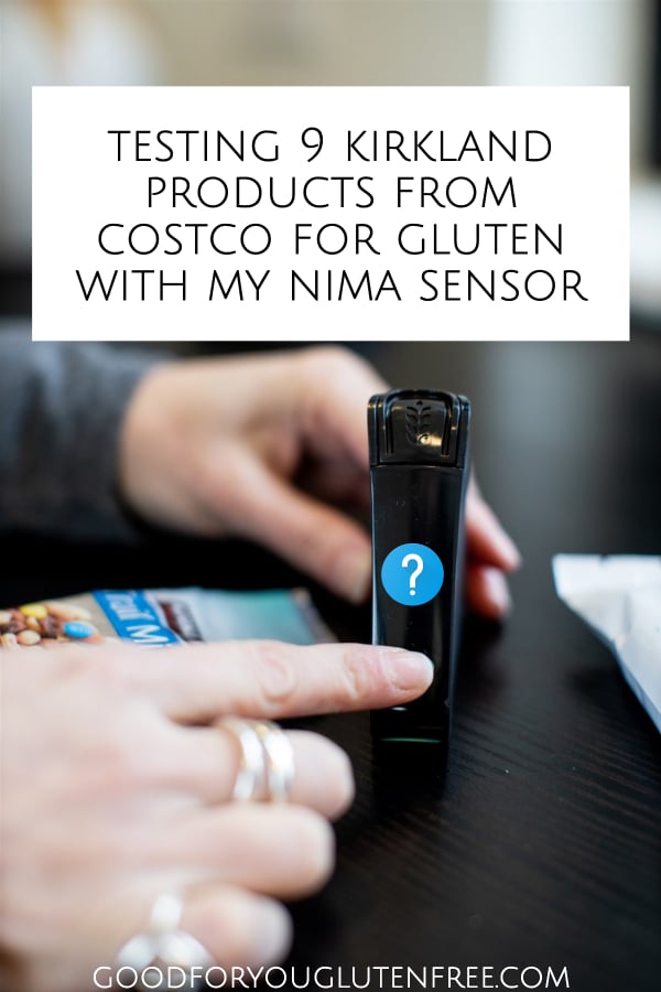 Testing Kirkland products from Costco for gluten with Nima Sensor - Good For You Gluten Free