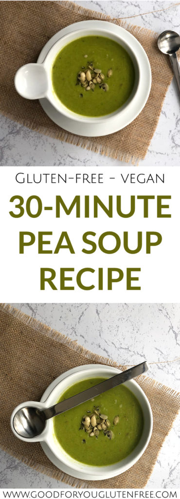 30-Minute Vegan & Gluten-Free Pea Soup Recipe - Good For You Gluten Free