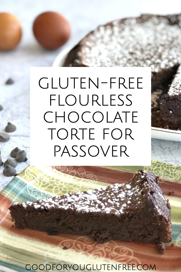Gluten-Free Flourless Chocolate Torte for Passover