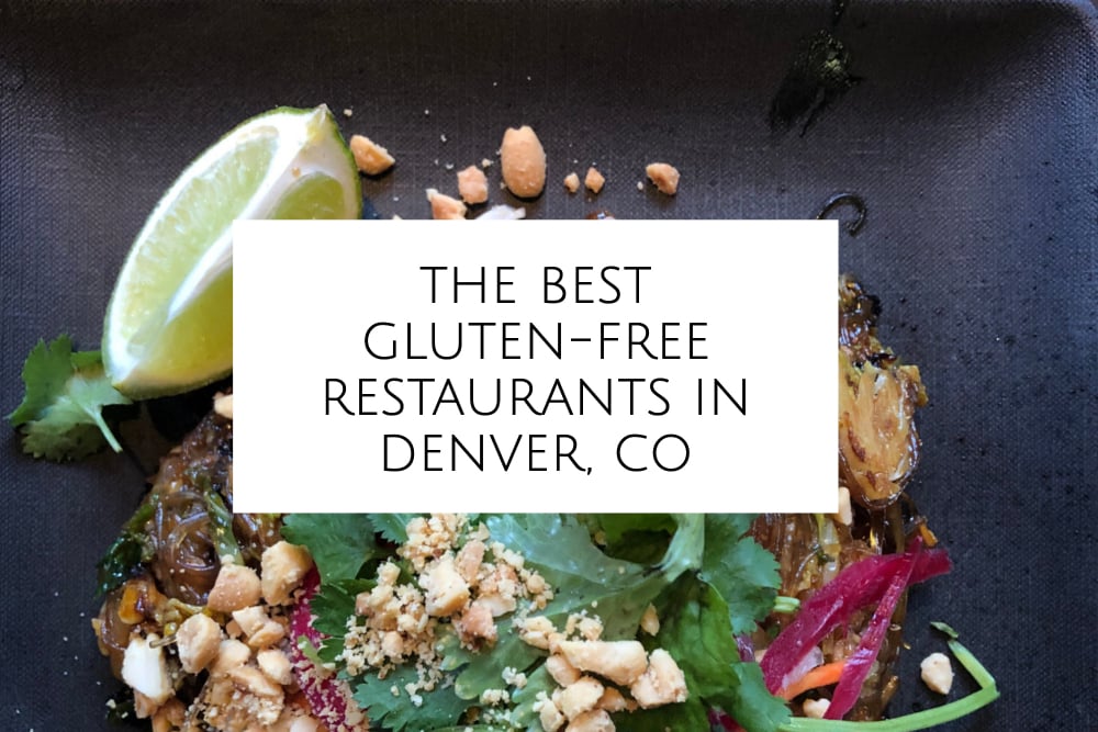 Best Gluten-Free Restaurants in Denver Guide