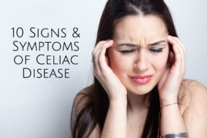 10 Signs and Symptoms of Celiac Disease header