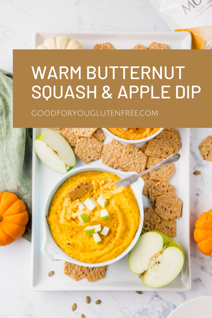 Warm butternut squash and apple dip for the holidays - Good For You Gluten Free