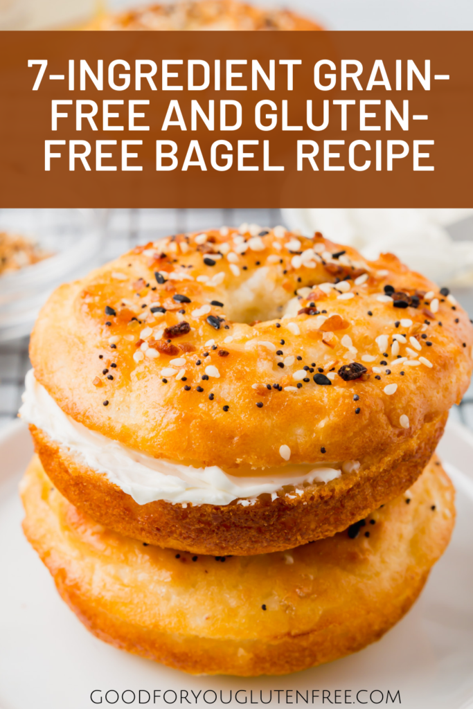 7-ingredient grain-free and gluten-free bagel recipe by Good For You Gluten Free